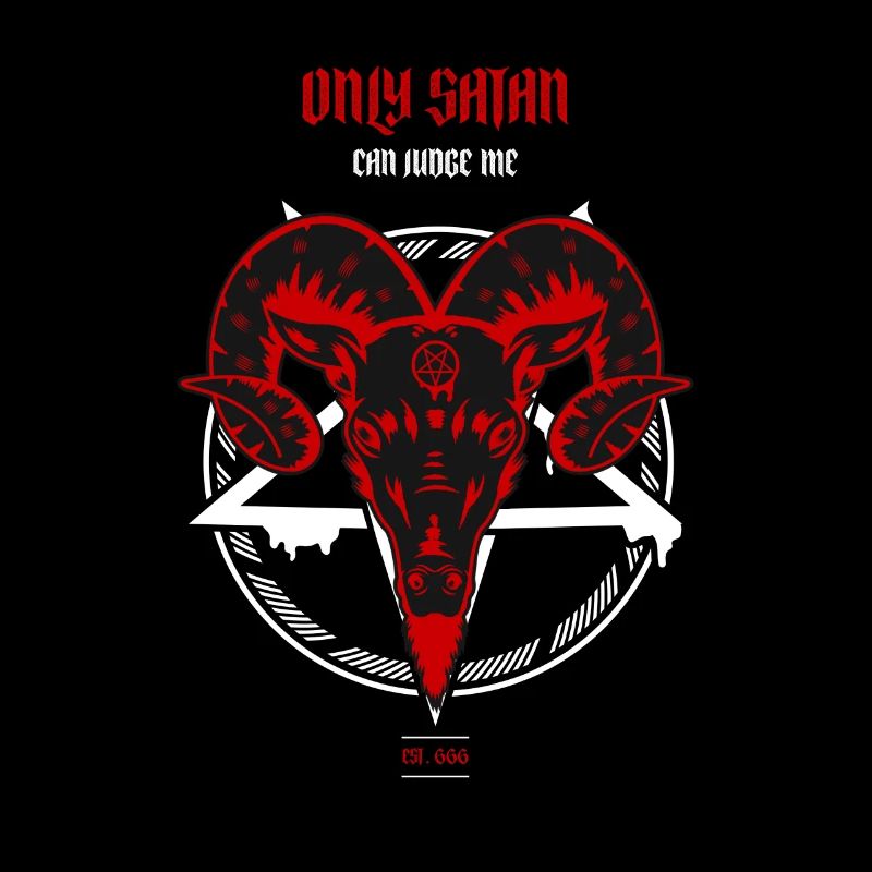 Only Satan Can Jundge Me Design