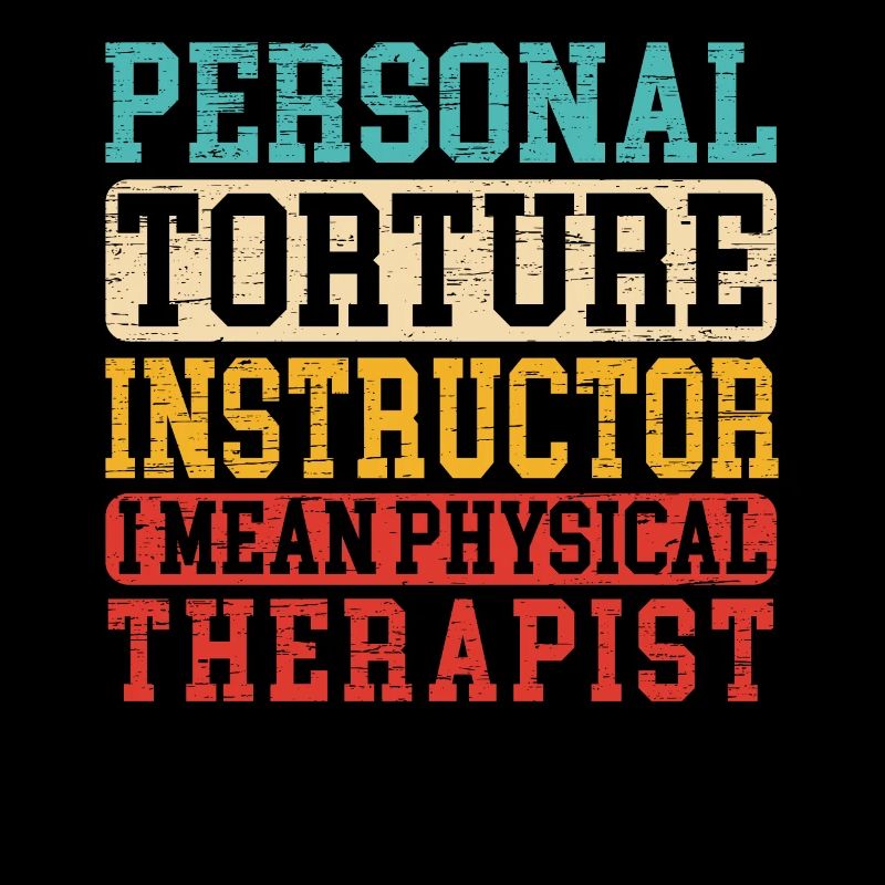Personal Torture Instructor Physiotherapist