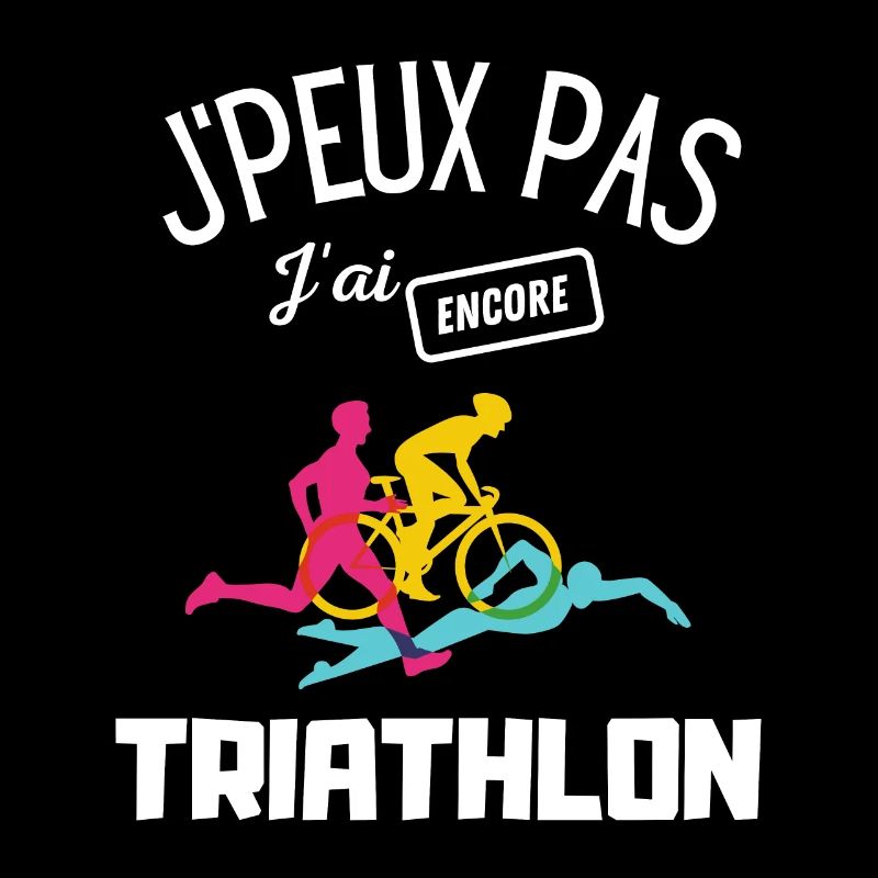 J'peux pas j'ai encore triathlon
