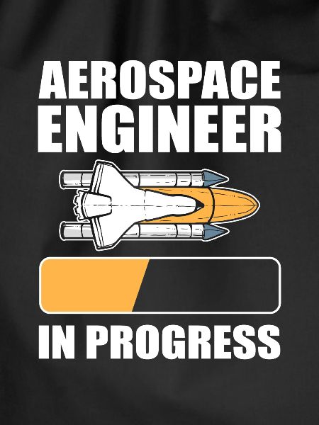 Aerospace Engineer In Progress
