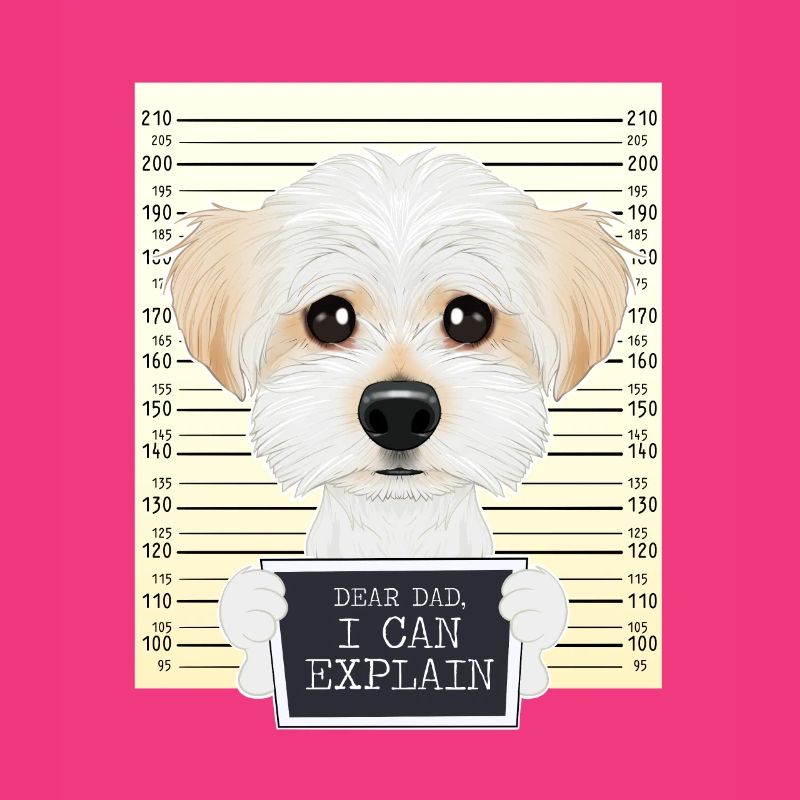 Dear Dad I Can Explain I Maltese Dad I Maltese