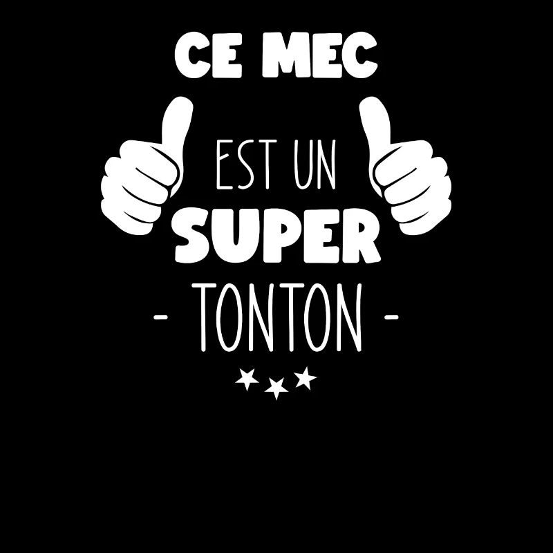Ce Mec Est Un Super Tonton