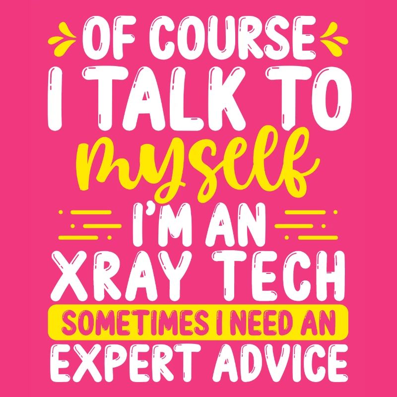 XRay Technologist Appreciation XRay Technician