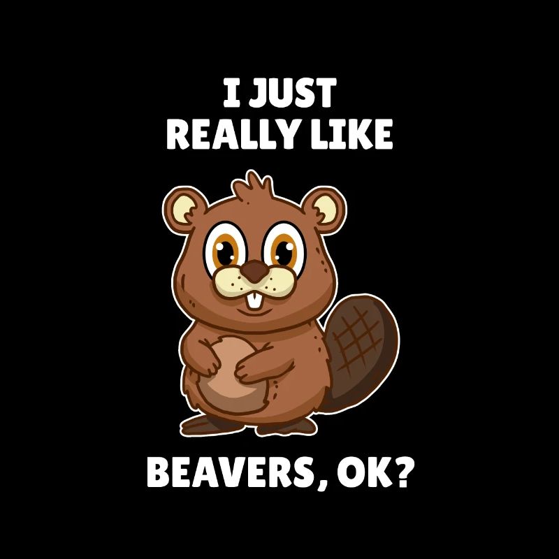 J’aime vraiment Beavers Biber