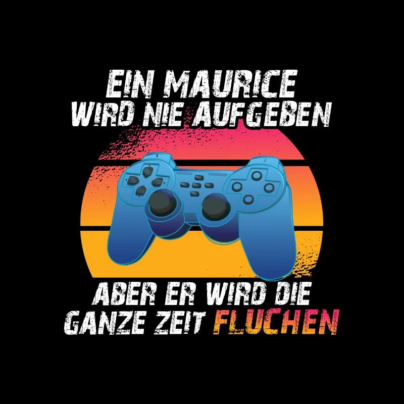 Ein maurice wird nie aufgeben