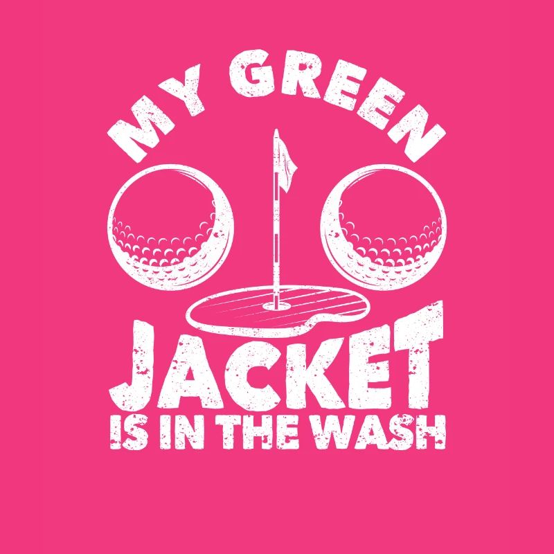 My green jacket is in the laundry Master Golf