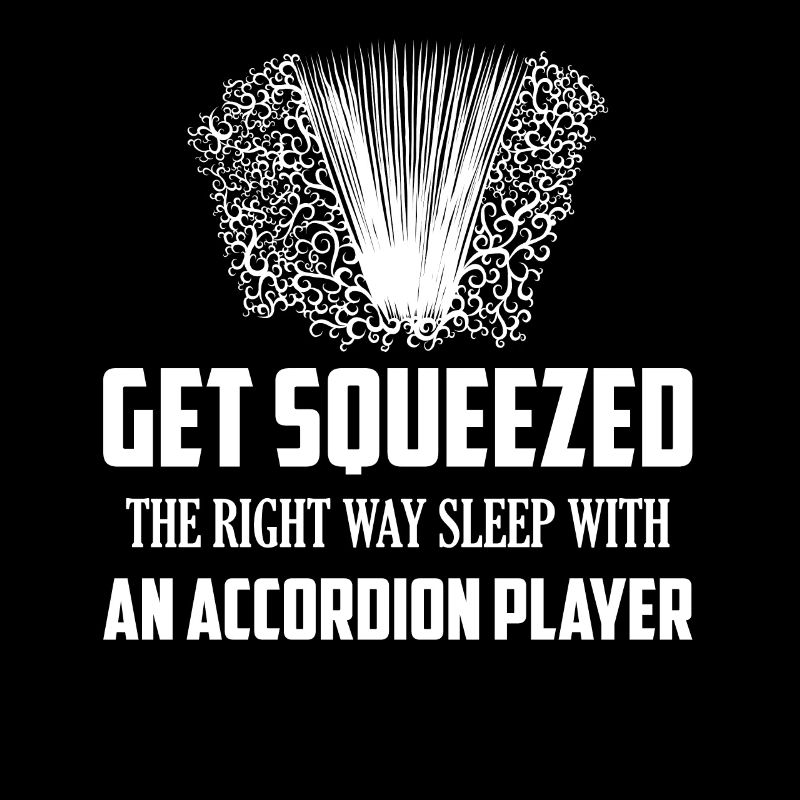 Get Squeezed The Right Way Sleep With An Accordion