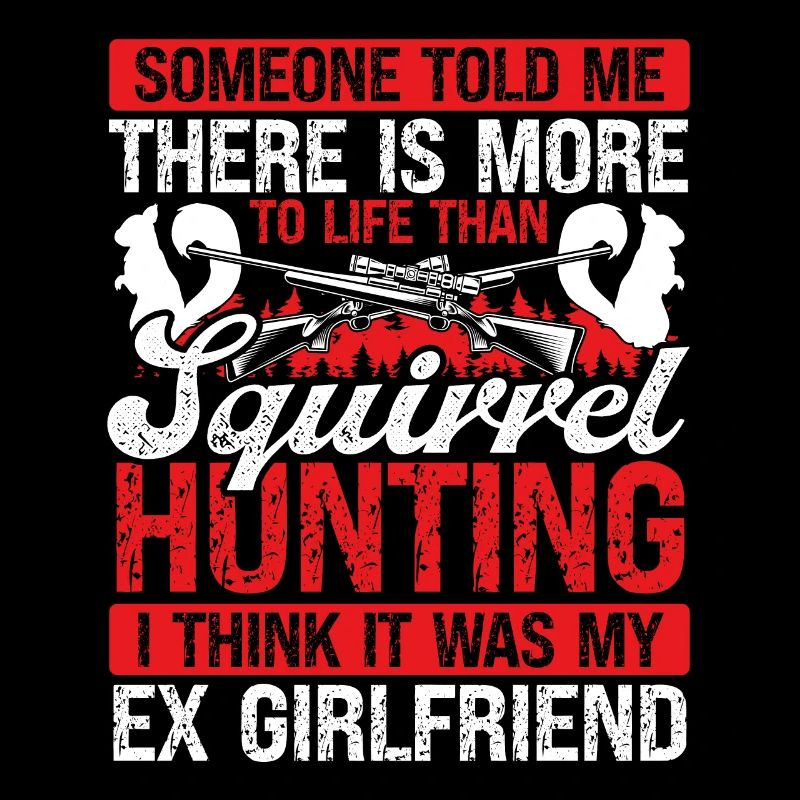 Squirrel Hunter Ex Girlfriend Technicien de déménagement