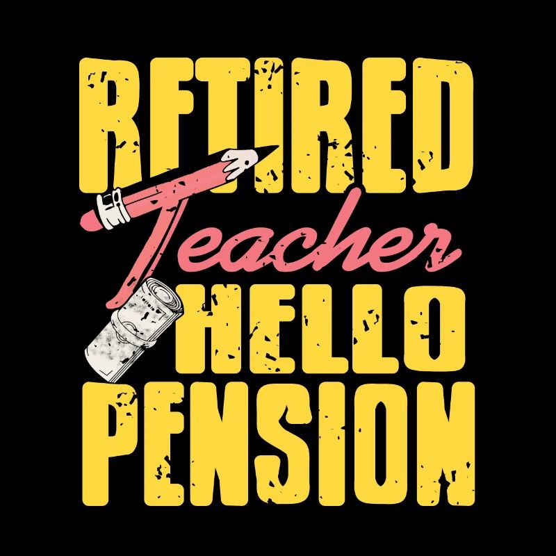 Enseignant à la retraite Hello Pension Retirement Outfit
