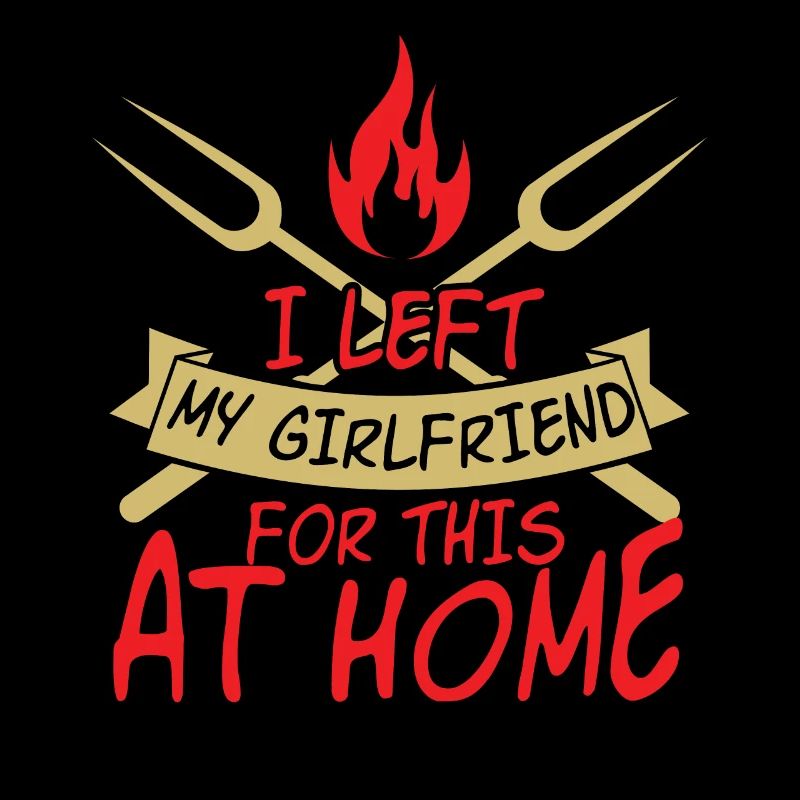 Left My Girlfriend For This At Home