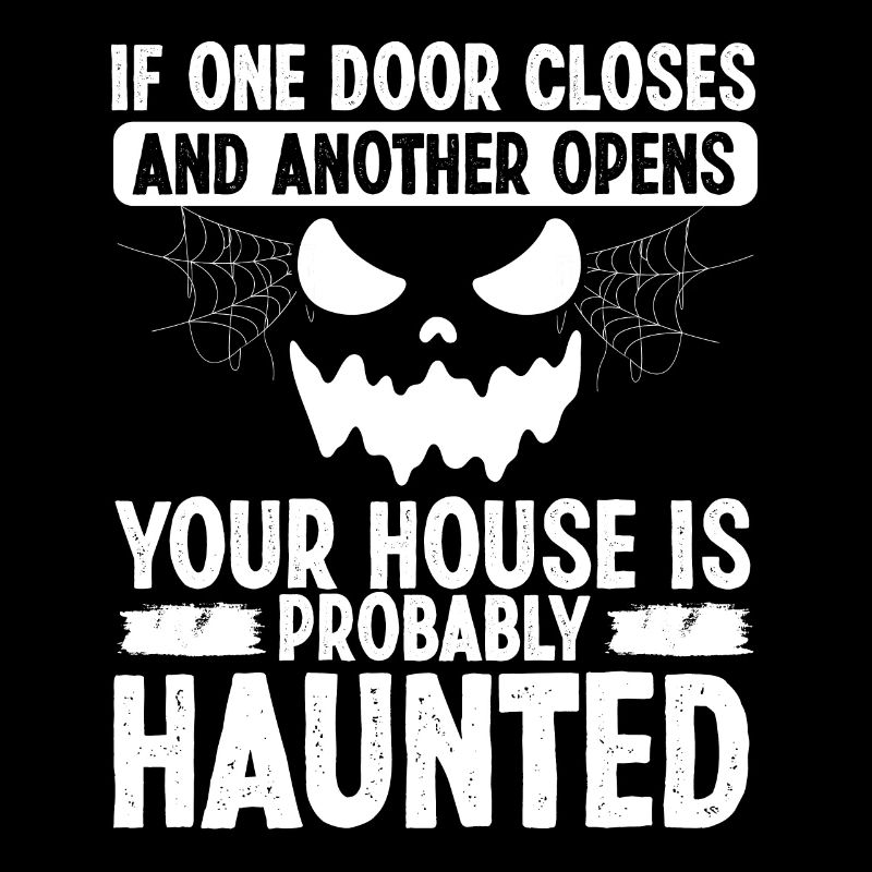 Ghost Hunter Your house is haunted Ghost Hunting
