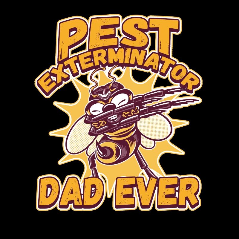 Pest Exterminator Dad Ever for a Pest Control
