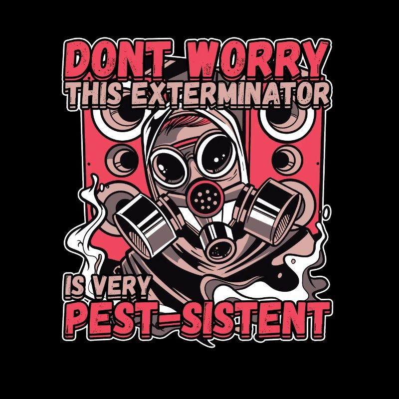 This Exterminator Is Very Pest-Sistent