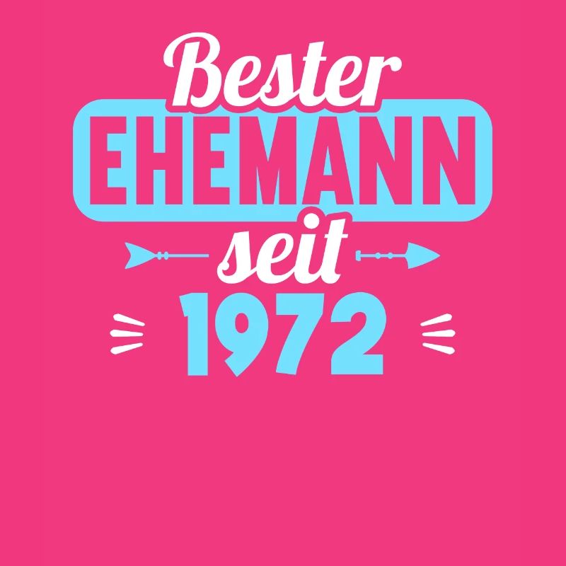 Beste Ehefrau Bester Ehemann seit 1972