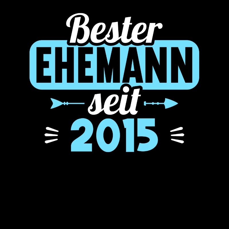 Beste Ehefrau Bester Ehemann seit 2015