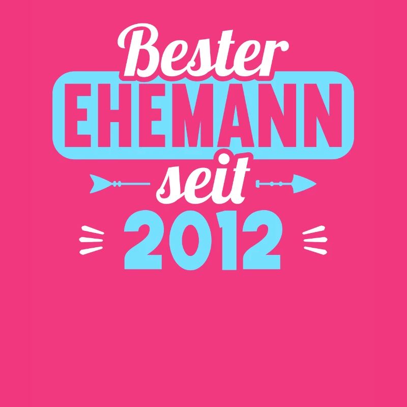Beste Ehefrau Bester Ehemann seit 2012