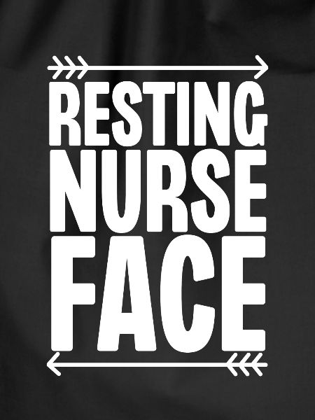 Resting Nurse Face