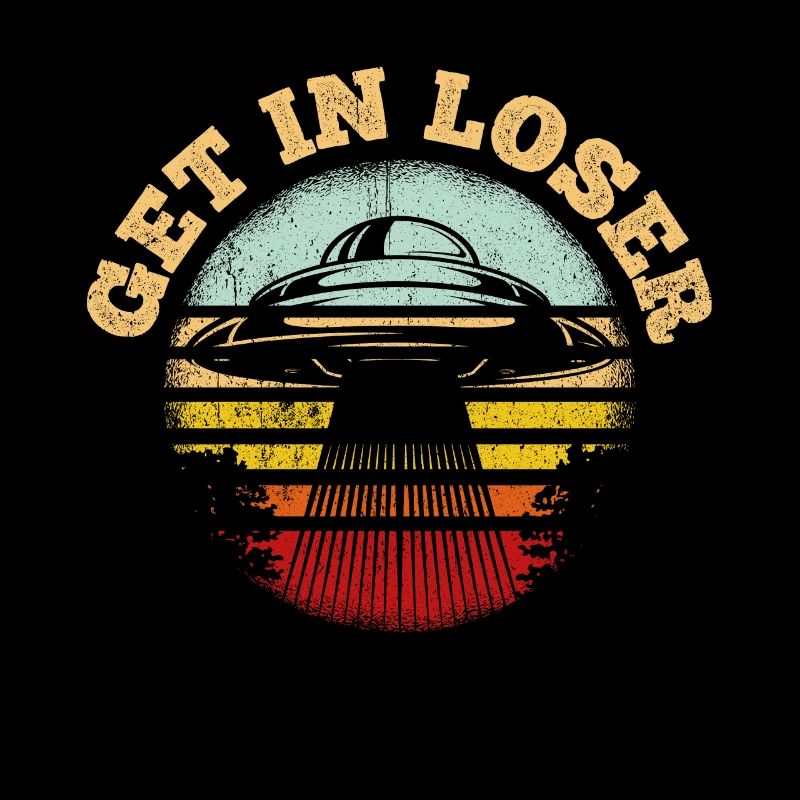 Get in Loser