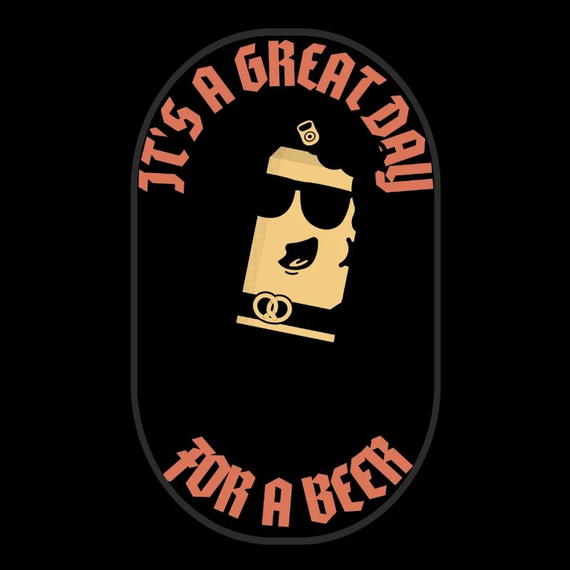 Great Day For A Beer Funny Drinking Beer