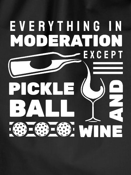 Funny Wine and Pickleball