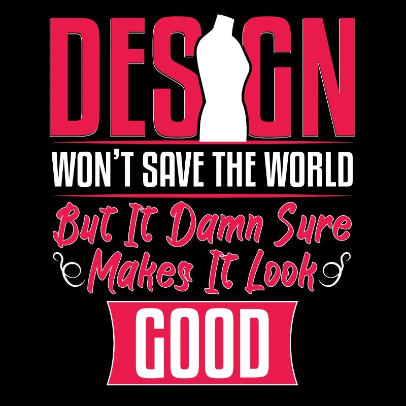 Dont Save The World Look Good