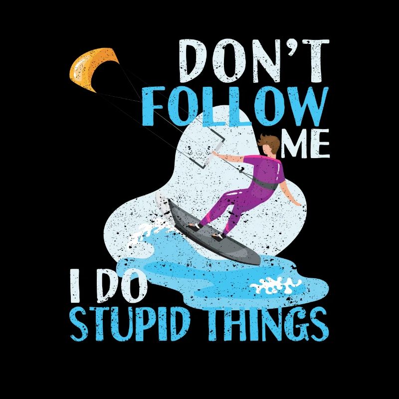Ne me suivez pas, je fais des choses stupides kitesurf