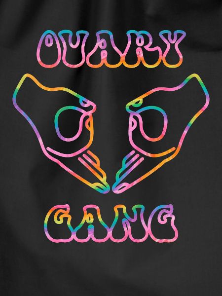 Ovary Gang