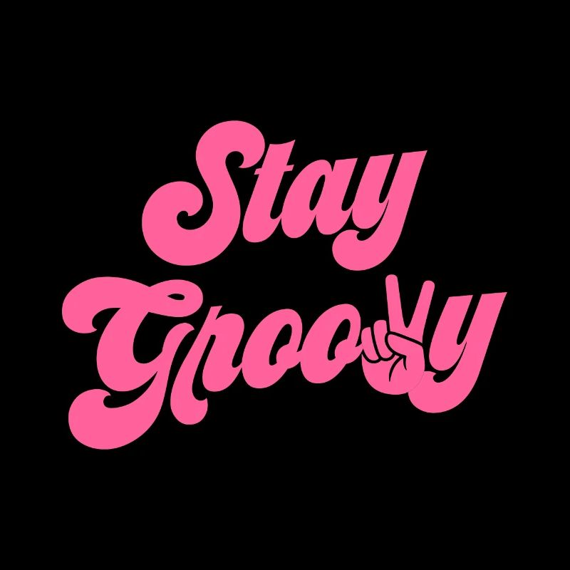 Stay Groovy