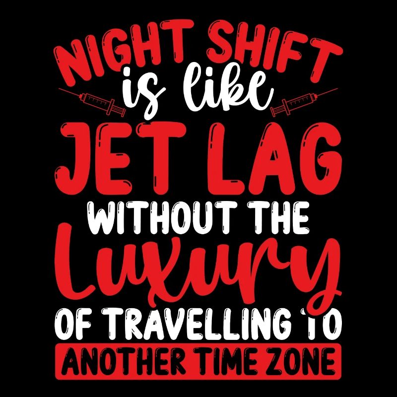 Night Shift Nurse Jet Lag RN CNA Nurse Nursing