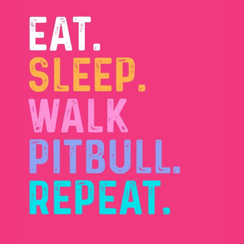 Manger Sleep Walk Pitbull Répéter