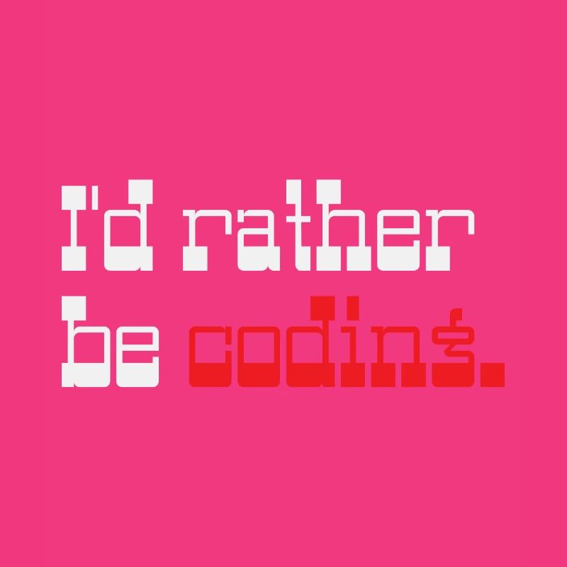 Je préfère coder Programmer Coder