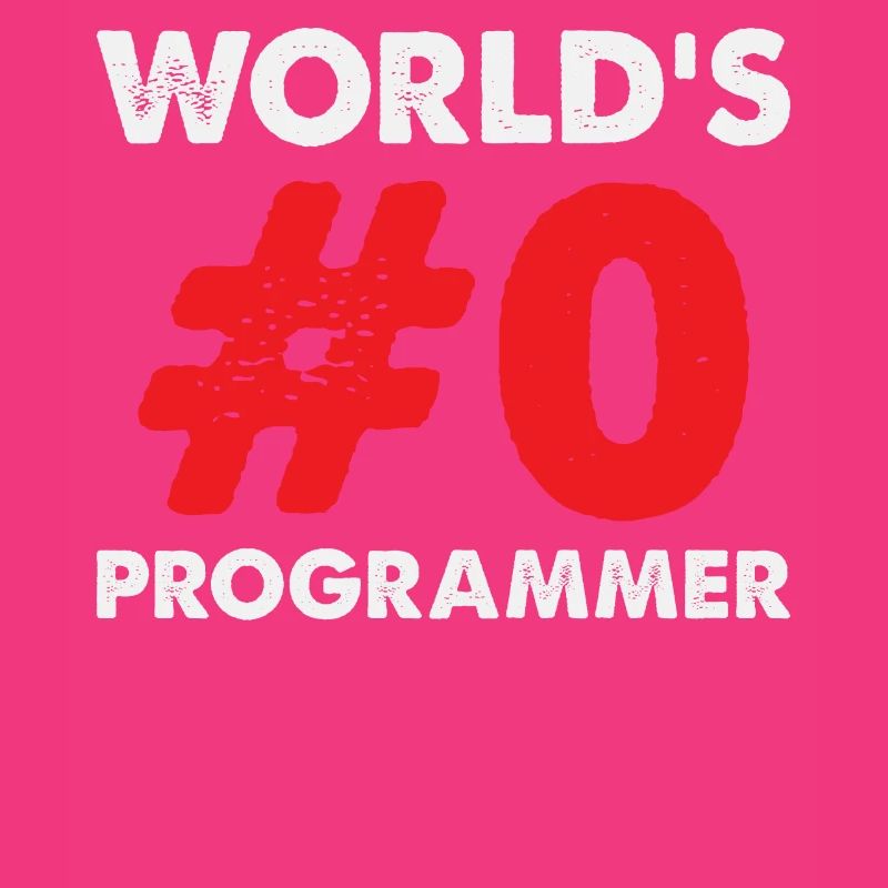 Worlds 0 Programmer Quote Devloper