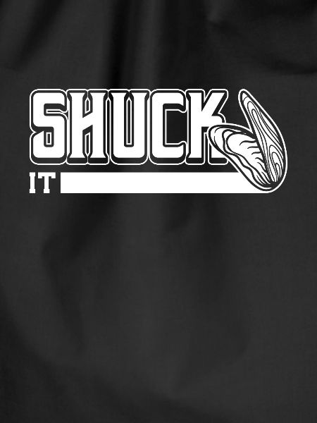 Shuck it oysters