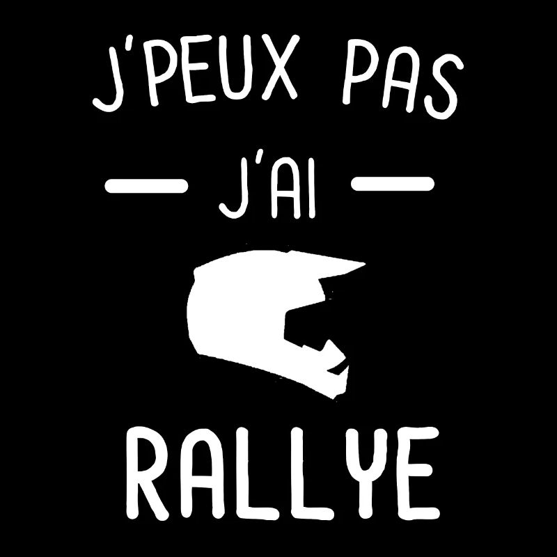 Je peux pas j'ai rallye
