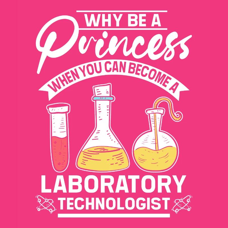 Why be a princes laboratory technologist