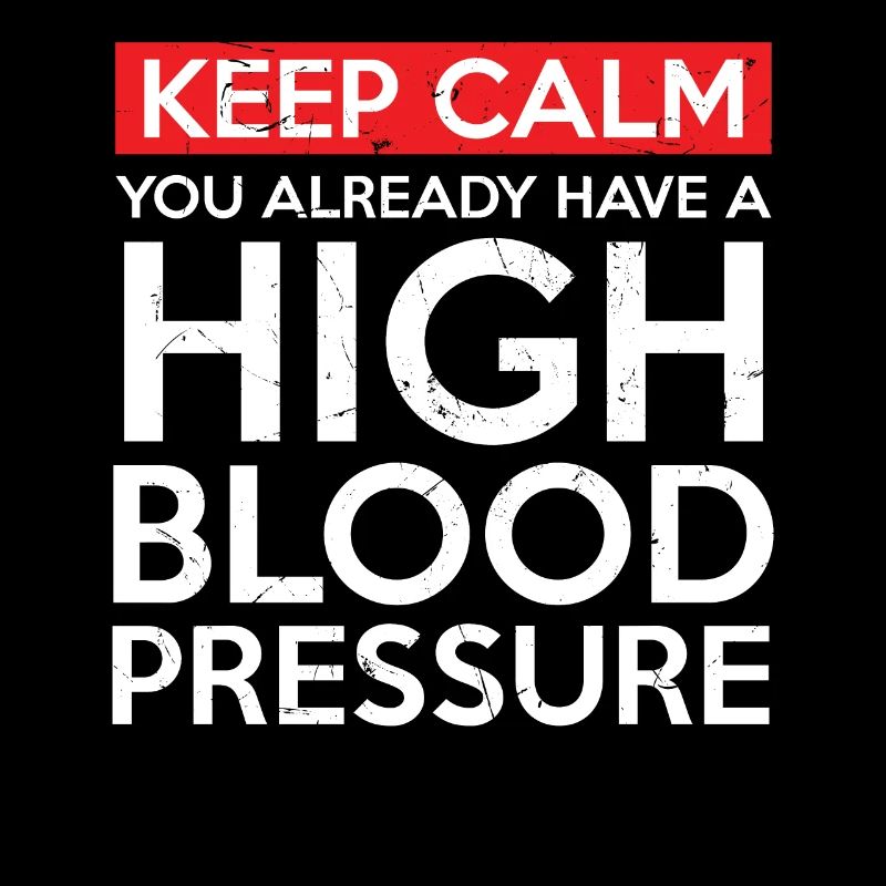 Keep Calm High Blood Pressure