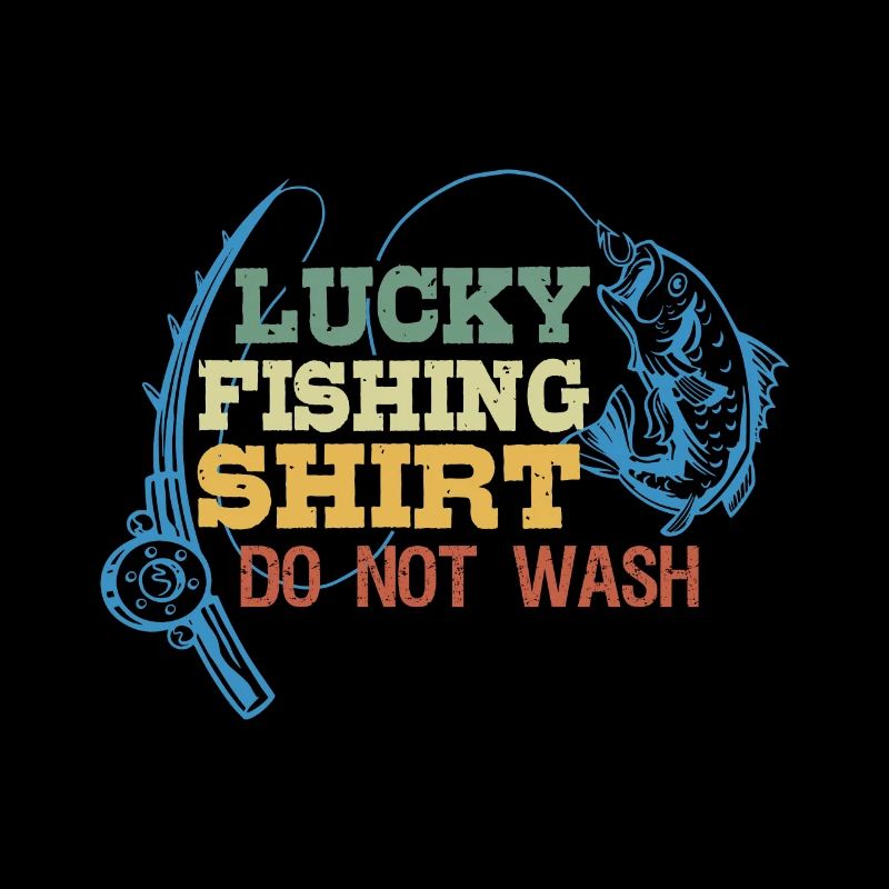 C’est ma chemise de pêche heureuse, lavage