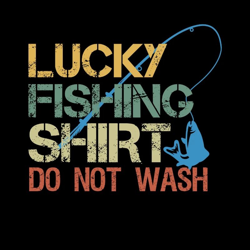 C’est ma chemise de pêche heureuse, lavage