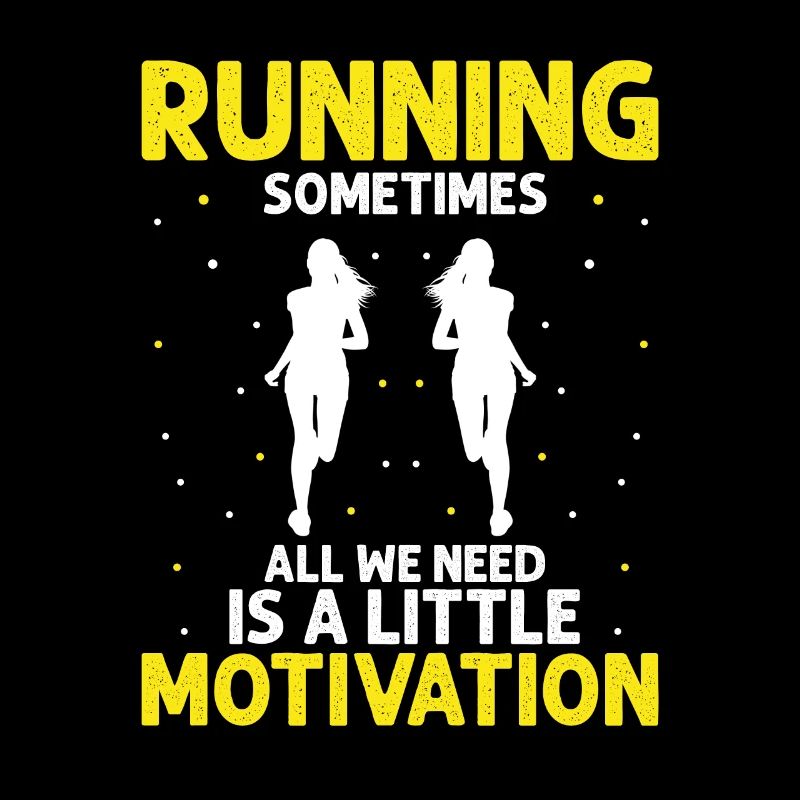Sometimes All We Need Is A Little Motivation