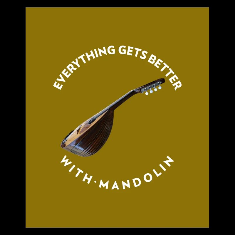 Everything get's better with Mandolin