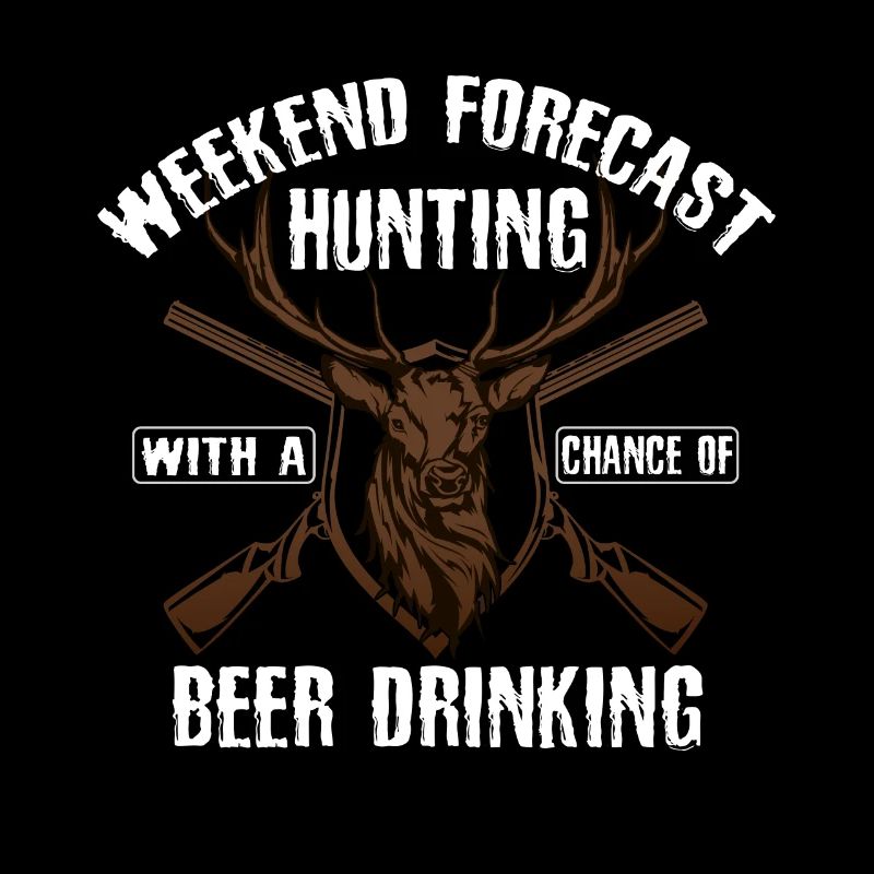 Weekend forecast -Hunt with the chance to get beer