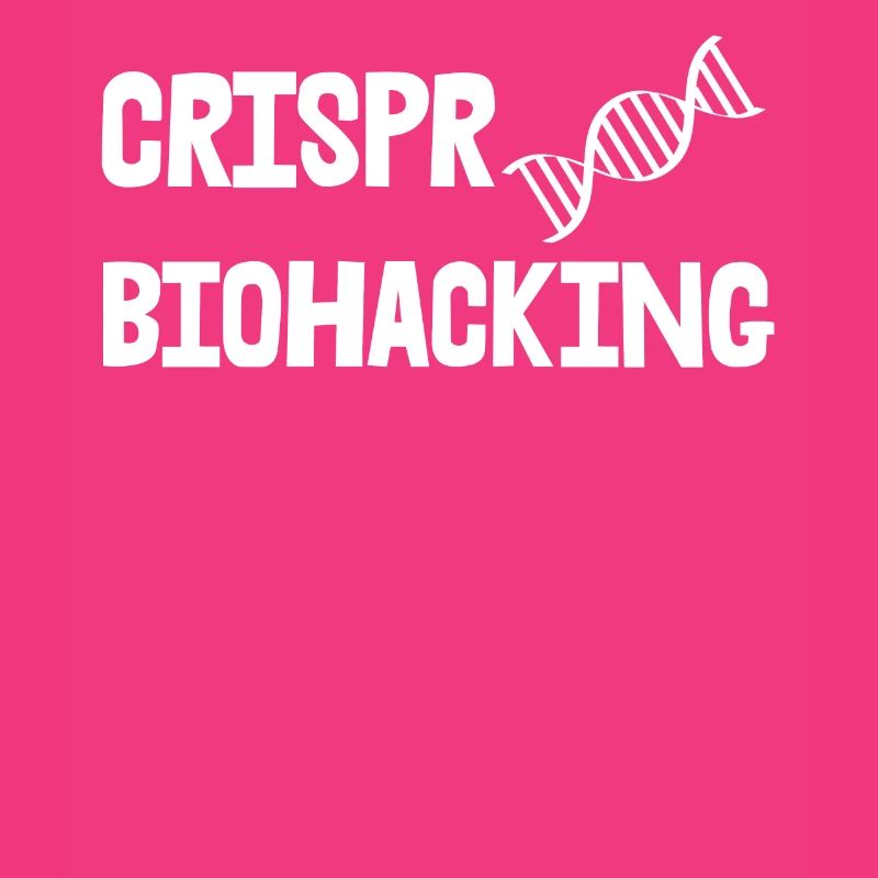 Crispr BioHacking