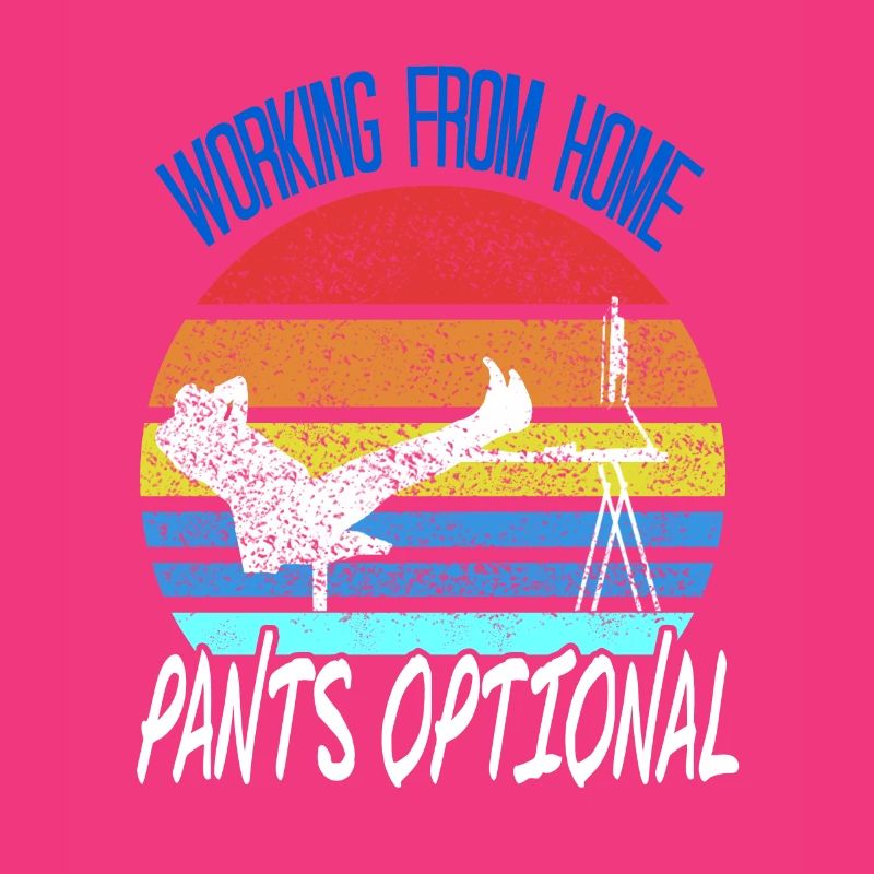 Working From Pants Optional Funny Retro Designs