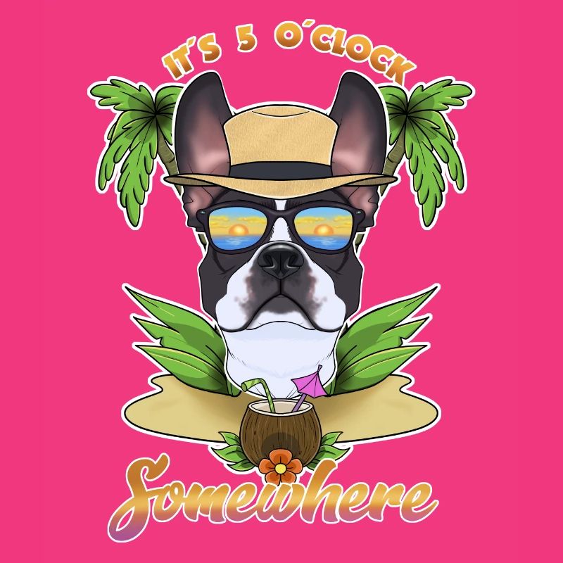 It Is 5 OClock Somewhere Drinking Boston Terrier