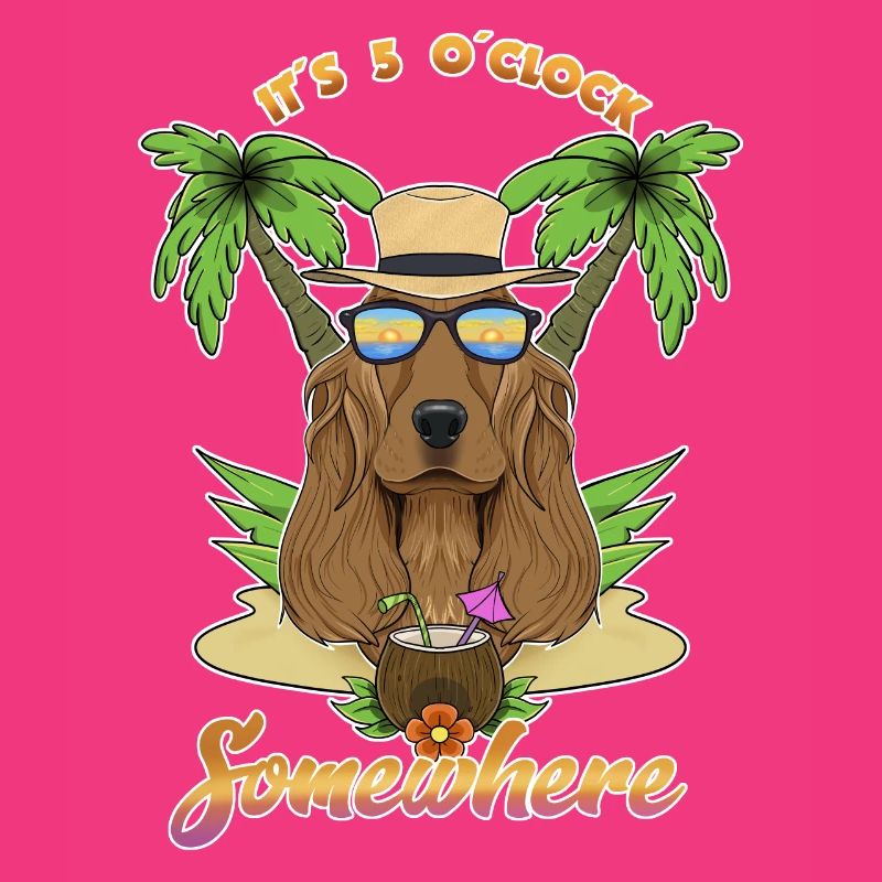 It Is 5 OClock Somewhere Drinking Cocker Spaniel