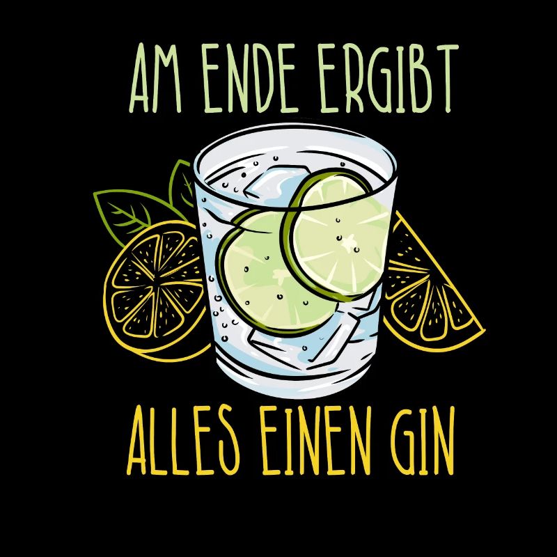 Am Ende ergibt alles einen Gin Gin Trinker Getränk