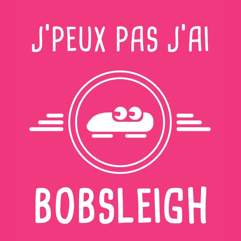 bobsleigh je peux pas j'ai bobsleigh bobsleigher