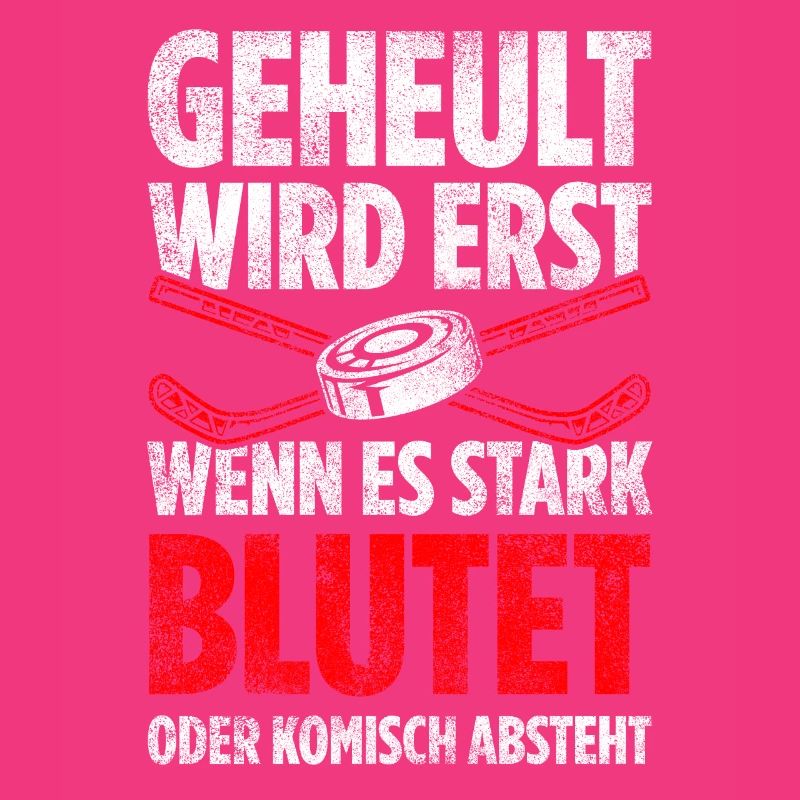 Geheult Wird Erst Wenn Es Stark Blutet Oder Komisc