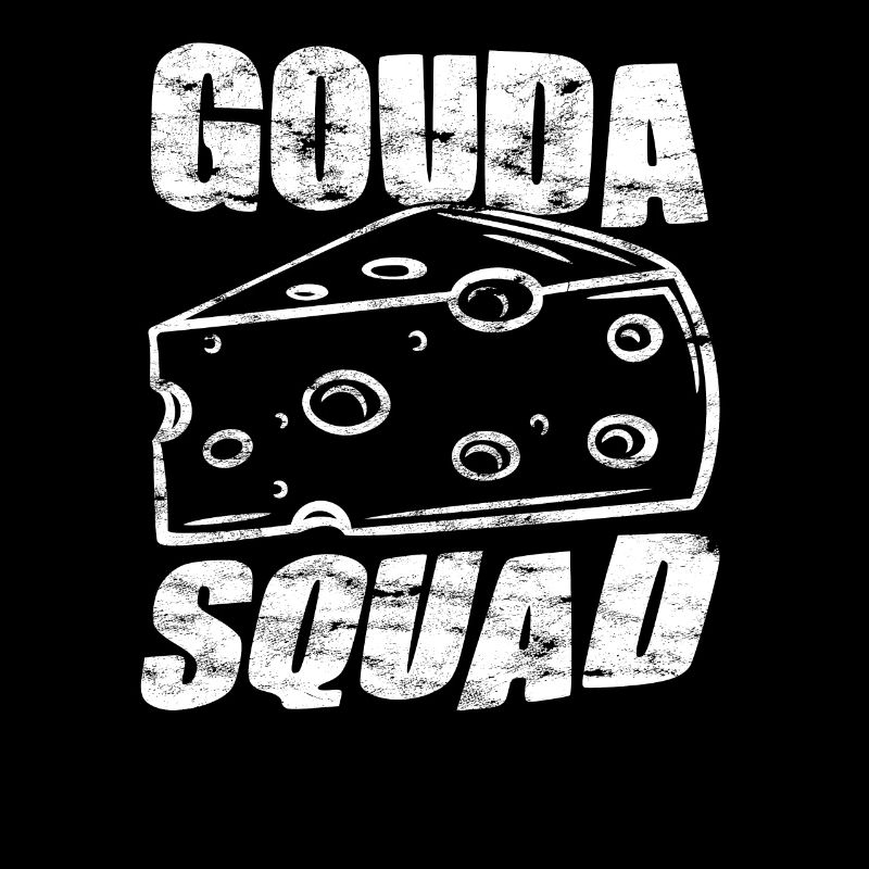 Amateurs de fromage - Funny Gouda Squad