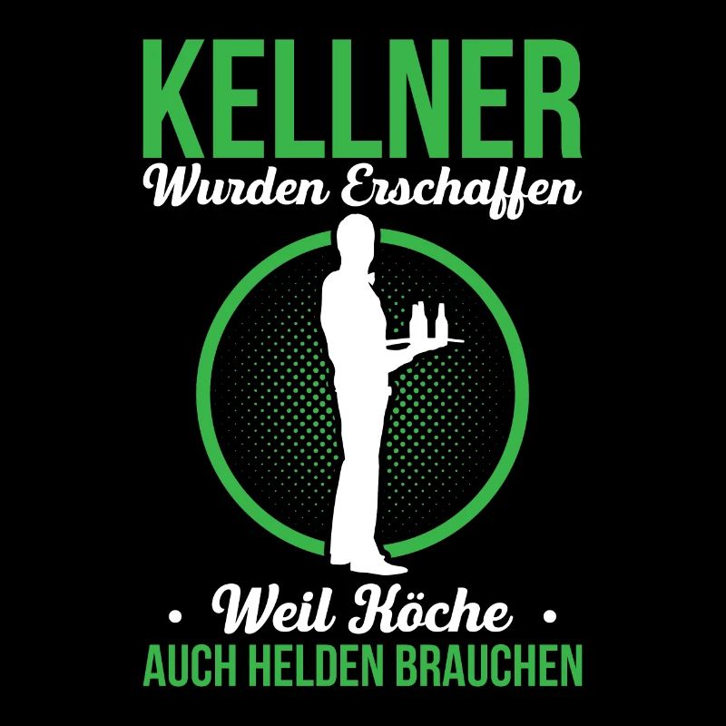 Kellner Wurden Erschaffen Weil Köche Auch Helden B